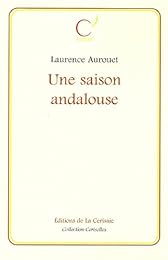 Une  saison andalouse