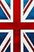 Journal: United Kingdom Flag (Union Jack): Lined Journal, 120 Pages, 5.5 x 8.5, U.K. Flag, Soft Cover, Matte Finish (Flag Journals) (Volume 3) by Journals to Write In