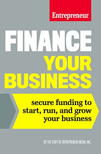 Finance your business: secure funding to start, run, an…