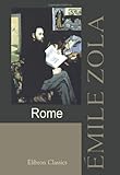 Rome (French Edition) by Émile Zola