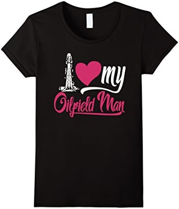 Women's Oilfield Shirts - I Love My Oilfield Man Shirt Large Black