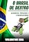 Livro O BRASIL DE DENTRO: Estamentos, Privilégios e o Teatro do Poder