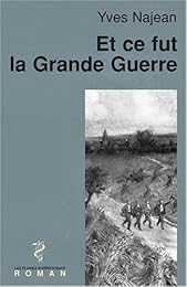 Et ce fut la Grande guerre