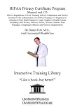 HIPAA Privacy Certificate Program, Manual and CD