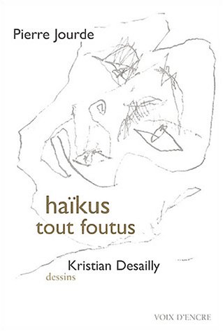 Haïkus tout foutus