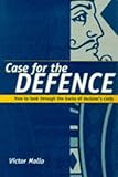 Case for the Defence: How to Look Through the Backs of Declarer's Cards by 