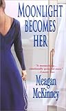 Moonlight Becomes Her (Zebra Historical Romance)