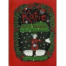 Katie and the Sad Noise