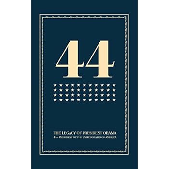 44: The Legacy of President Obama