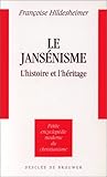 Image de Le jansénisme: L'histoire et l'heritage (Petite encyclopédie moderne du christianisme) (French Edition)