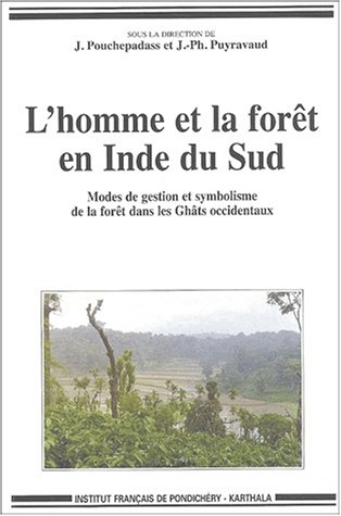 L' homme et la forêt en Inde du Sud