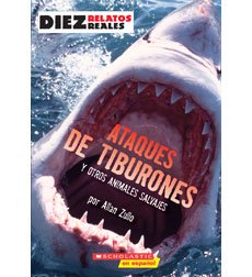 Diez Relatos Reales - Ataques de Tiburones Y ot... 0439882117 Book Cover
