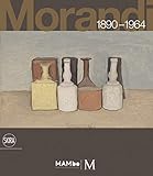 Giorgio Morandi: 1890-1964: Nothing Is More Abstract Than Reality by 
