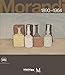 Giorgio Morandi: 1890-1964: Nothing Is More Abstract Than Reality by 