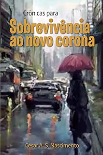 Livro Crônicas para sobrevivência ao novo corona