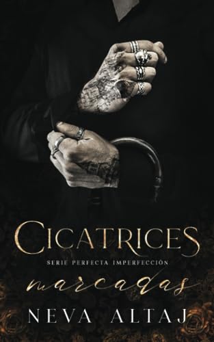 Cicatrices Marcadas: Mafia Romance (Perfectly Imperfect Mafia - En Español) (Spanish Edition)