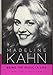 Madeline Kahn: Being the Music, A Life (Hollywood Legends Series) by 