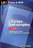 L'Europe - Droit européen 2e édition (LMD collection Fiches & QCM (5)) by 