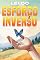 Livro Lei do Esforço Inverso (Leis do Universo)