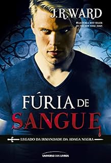 Livro Fúria de sangue (Legado da Irmandade da Adaga Negra)