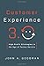 Customer Experience 3.0: High-Profit Strategies in the Age of Techno Service - Book by John A. Goodman