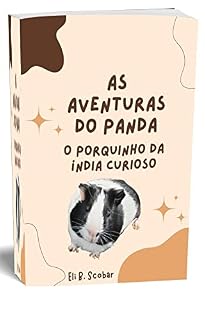 Livro As aventuras do Panda: O porquinho da índia curioso