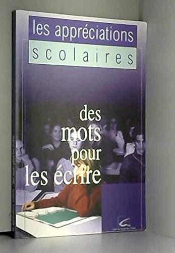 Download Les appréciations scolaires.  Des mots pour les écrire. Petit guide à l'usage.... PDF