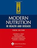 Modern Nutrition in Health and Disease (Modern Nutrition in Health & Disease (Shils))