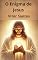 Livro O Enigma de Jesus: Vida, Morte e o Poder das Interpretações