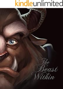 Beast Within, The: A Tale of Beauty's Prince (Villains)
