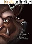Beast Within, The: A Tale of Beauty's Prince (Villains)