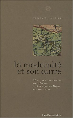 La  modernité et son autre