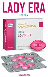Livro ŁÀÐÝ ĒŘǠ: A MELHOR MEDICAÇÃO para o Transtorno Sexual Feminino, Impulsionando a Libido, a Excitação e o ORGASMO SENSACIONAL para o SEXO DOCE