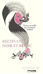 Récits en noir et blanc