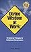 Divine Wisdom at Work: 10 Universal Principles for Enlightened Entrepreneurs - Book by Tricia Molloy