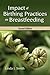 Impact of Birthing Practices on Breastfeeding
