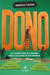Livro Dono: Um Caminho Revolucionário para o Sucesso da sua Empresa