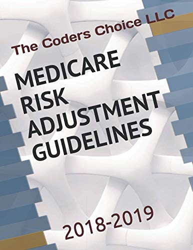 MEDICARE RISK ADJUSTMENT CODING GUIDELINES: 2018-2019 - //medicalbooks.filipinodoctors.org