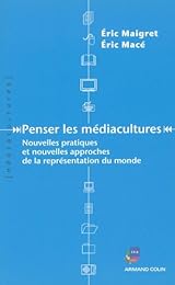 Penser les médiacultures