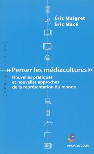 Penser les médiacultures