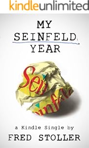 My Seinfeld Year (Kindle Single)