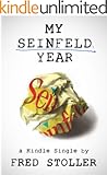My Seinfeld Year (Kindle Single)
