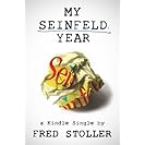 My Seinfeld Year (Kindle Single)