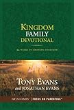 Kingdom Family Devotional: 52 Weeks of Growing Together by 