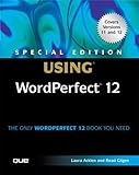 Special Edition Using WordPerfect 12 by