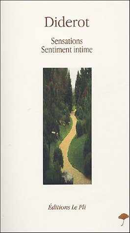 Sensations, sentiment intime