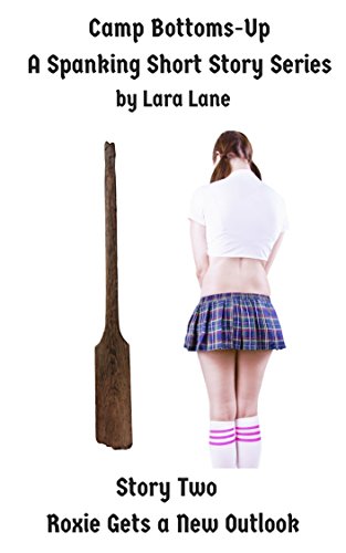 Roxie Gets a New Outlook (Camp Bottoms Up Book 2)