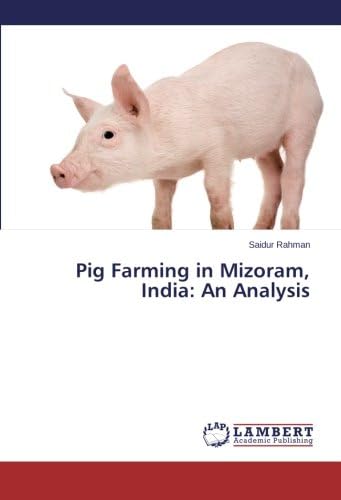 Pig Farming in Mizoram, India: An Analysis