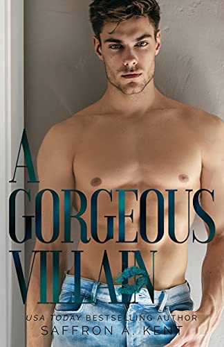 A Gorgeous Villain (St. Mary's Rebels Book 2)