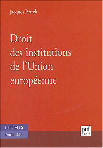 Droit des institutions de l'Union européenne